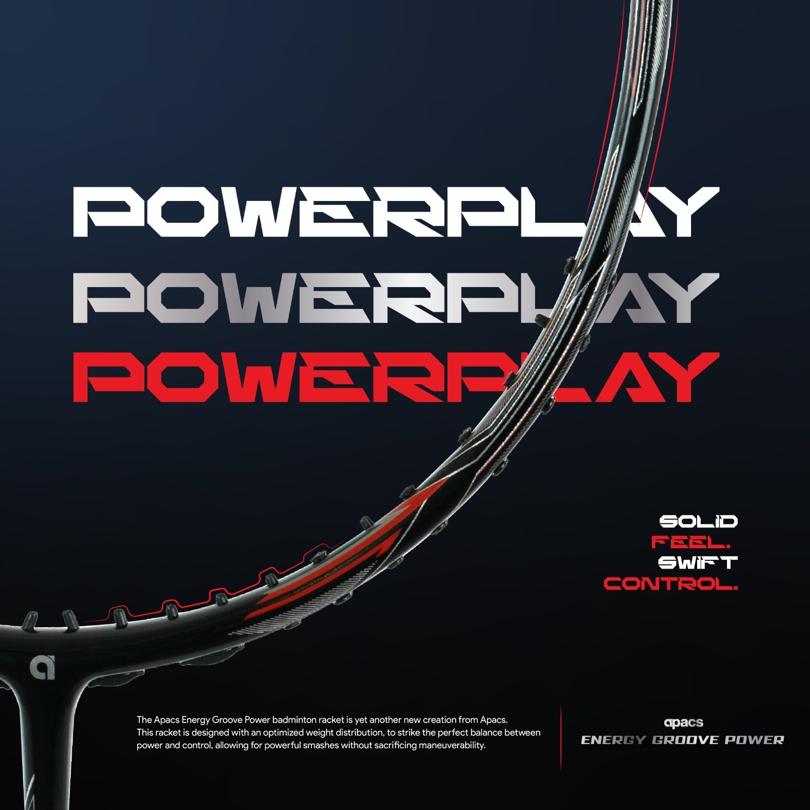 Apacs Energy Groove Power Badminton Racket- GROMMETLESS SYSTEM BADMINTON RACKET